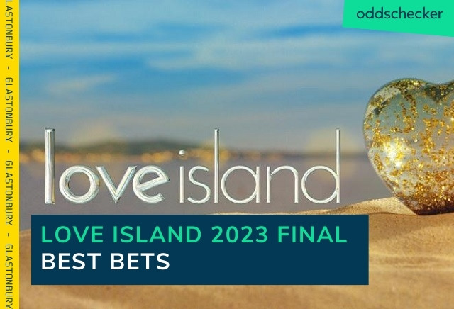 Love Island Final 2023 - Best Bets for Winning Couple, Top Man, Top Woman