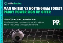 Paddy Power Sign Up Offer: Get Boosted Odds of 40/1 on Man United to Beat Nottingham Forest