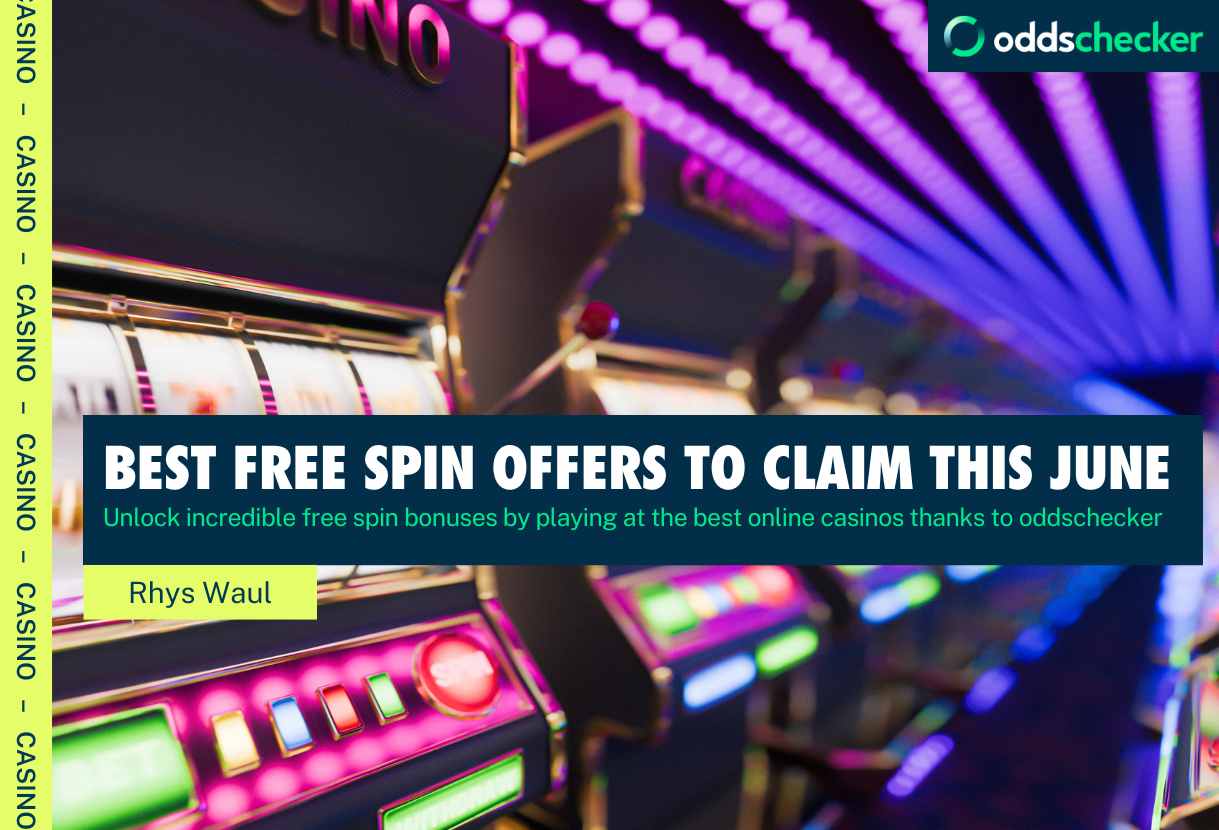  Best Free Spins Offers - June 2025 