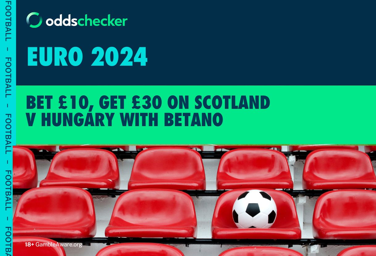 Euro 2024 Promotion: Bet £10, Get £30 on Scotland v Hungary With Betano