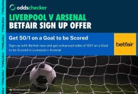 Betfair Offer: Get 50/1 on a Goal to be Scored in Liverpool v Arsenal