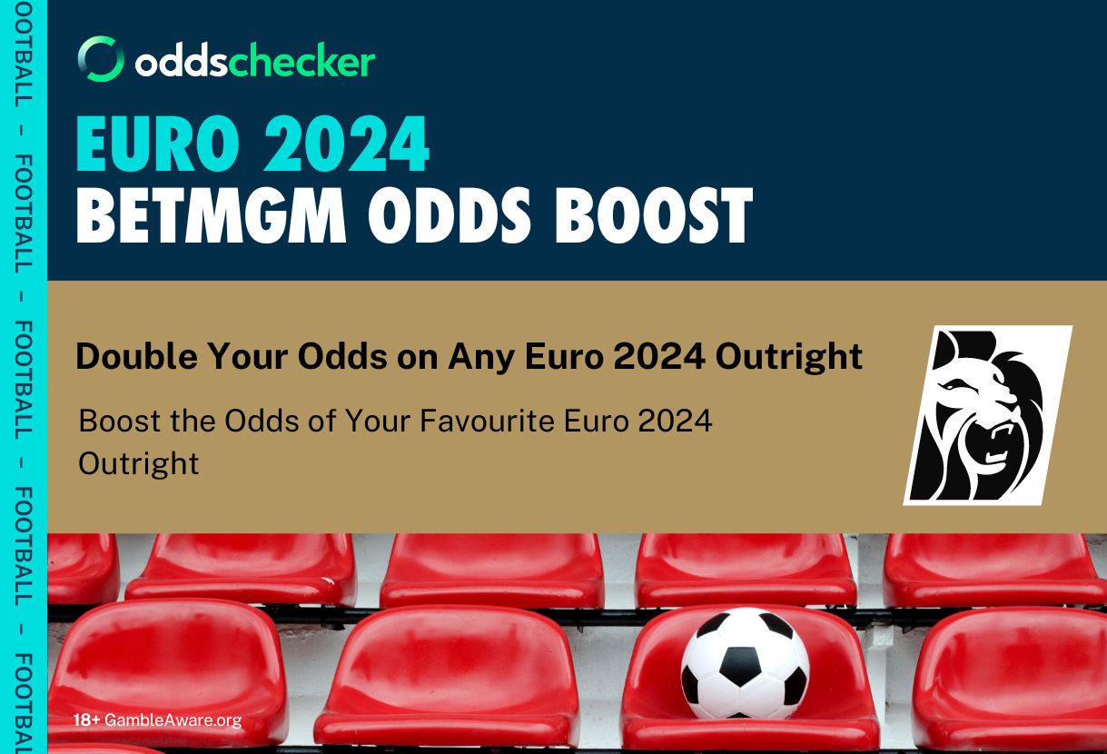 Euro 2024 Odds Boost Double Your Winnings on Any Euro 2024 Outright