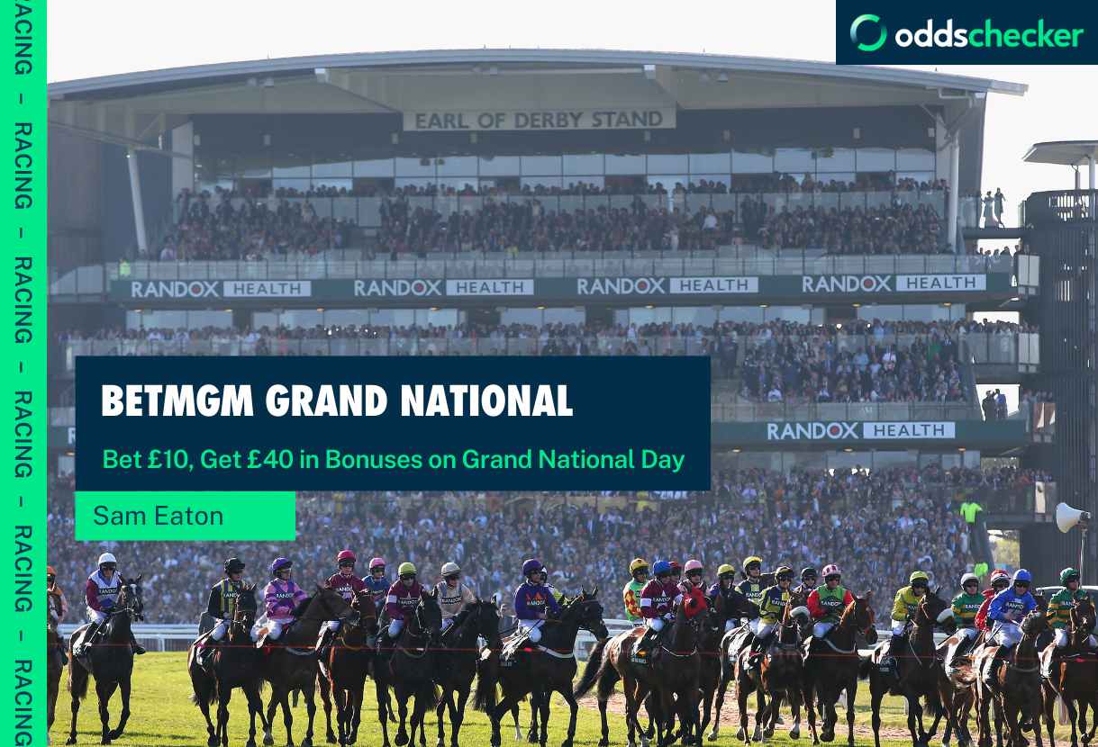 BetMGM Grand National Offer: Bet £10 Get £40