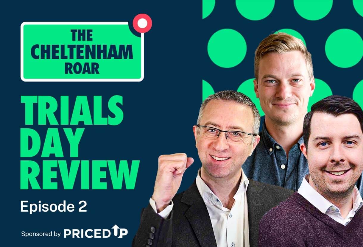 The Cheltenham Roar: Trials Day Review from Andy Holding & Ed Quigley