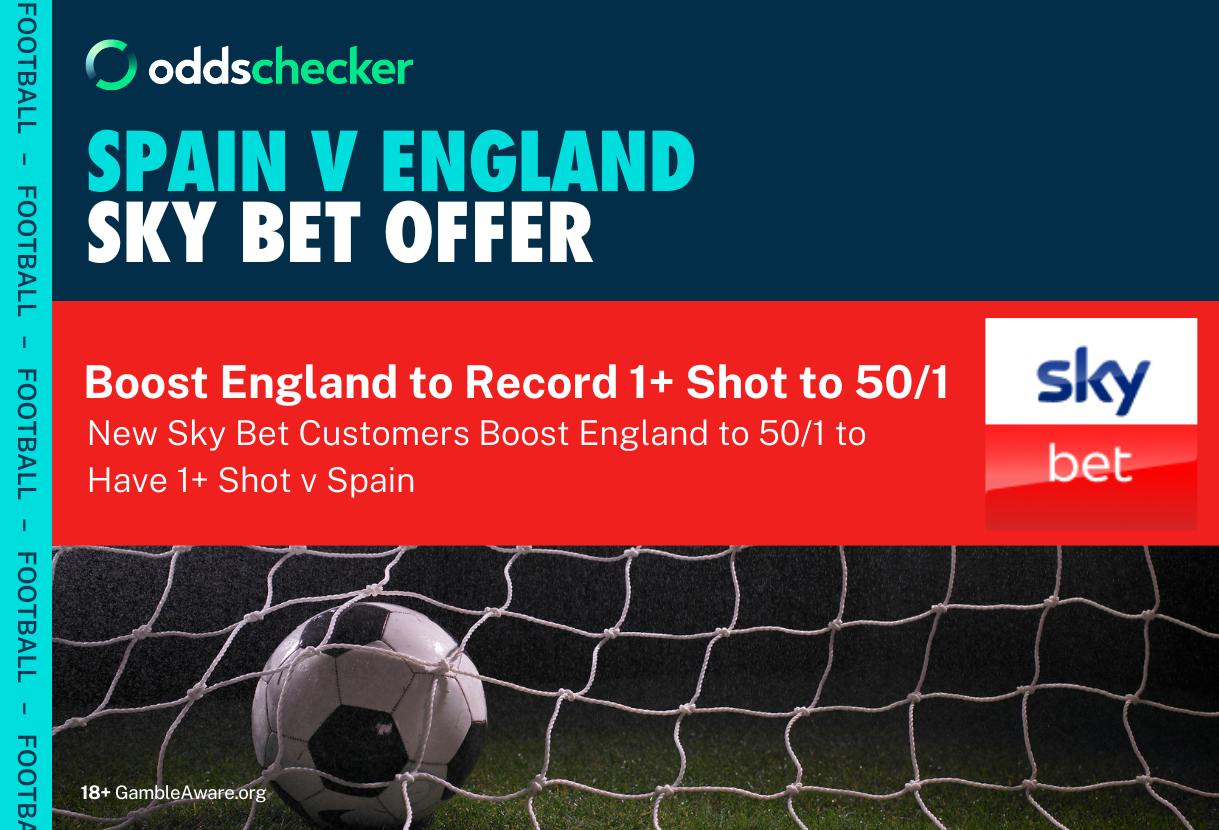 Sky Bet England 50/1 Odds Boost For 1+ England Shot v Spain in the Final