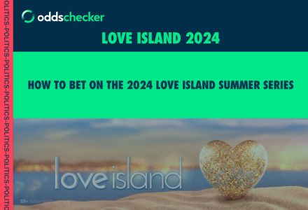 Love Island Odds: How to Bet on the Summer 2024 Series of Love Island
