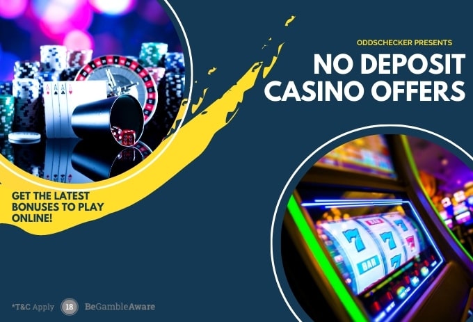 (Updated) New No Deposit Casino UK Offers in July 2021