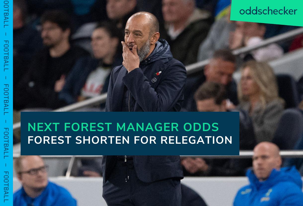 Next Forest Manager Odds: Forest shorten for relegation after Nuno 'appointment'