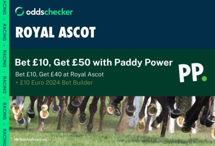 Paddy Power Royal Ascot Offer: Bet £10, Get £40 at Ascot Plus a £10 Euro 2024 Bet Builder