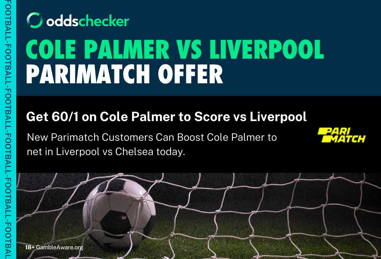 Cole Palmer Odds Boost: Get 60/1 for Palmer to Score in Liverpool v Chelsea