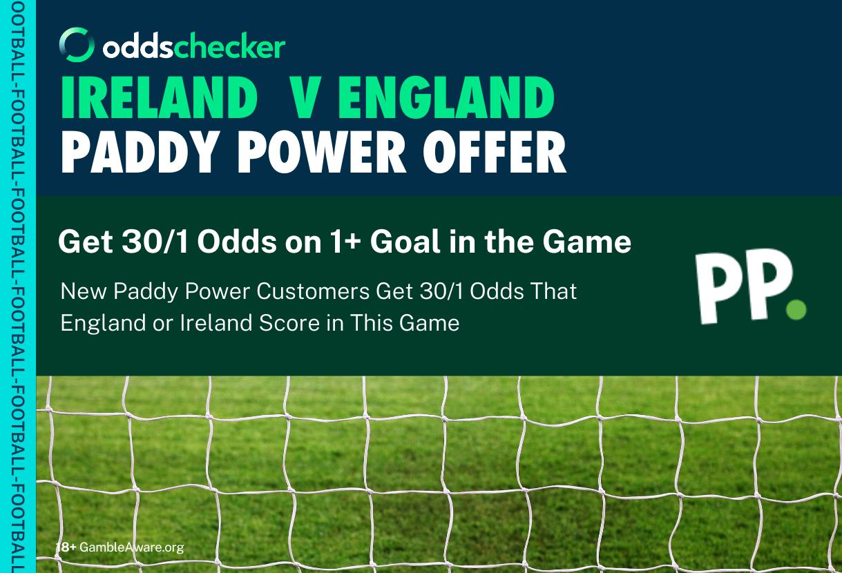 Paddy Power 30/1 Odds Boost: Get an Enhanced Price on 1+ Goal in Ireland v England