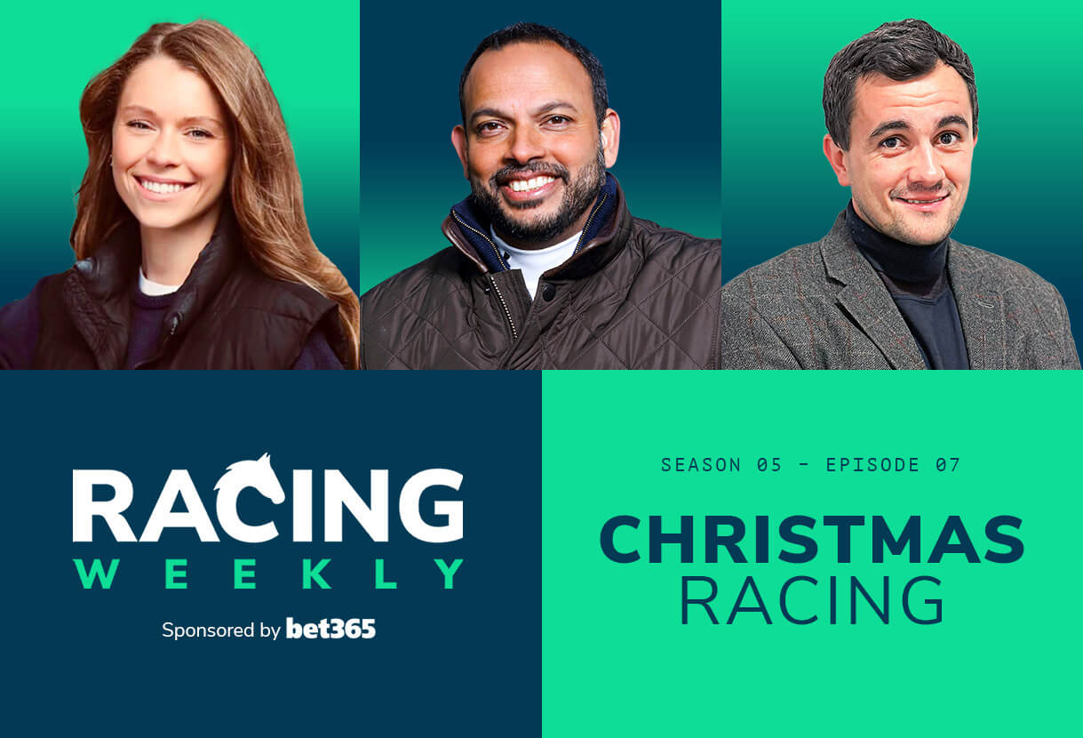 Racing Weekly: Christmas Racing Preview including King George at Kempton
