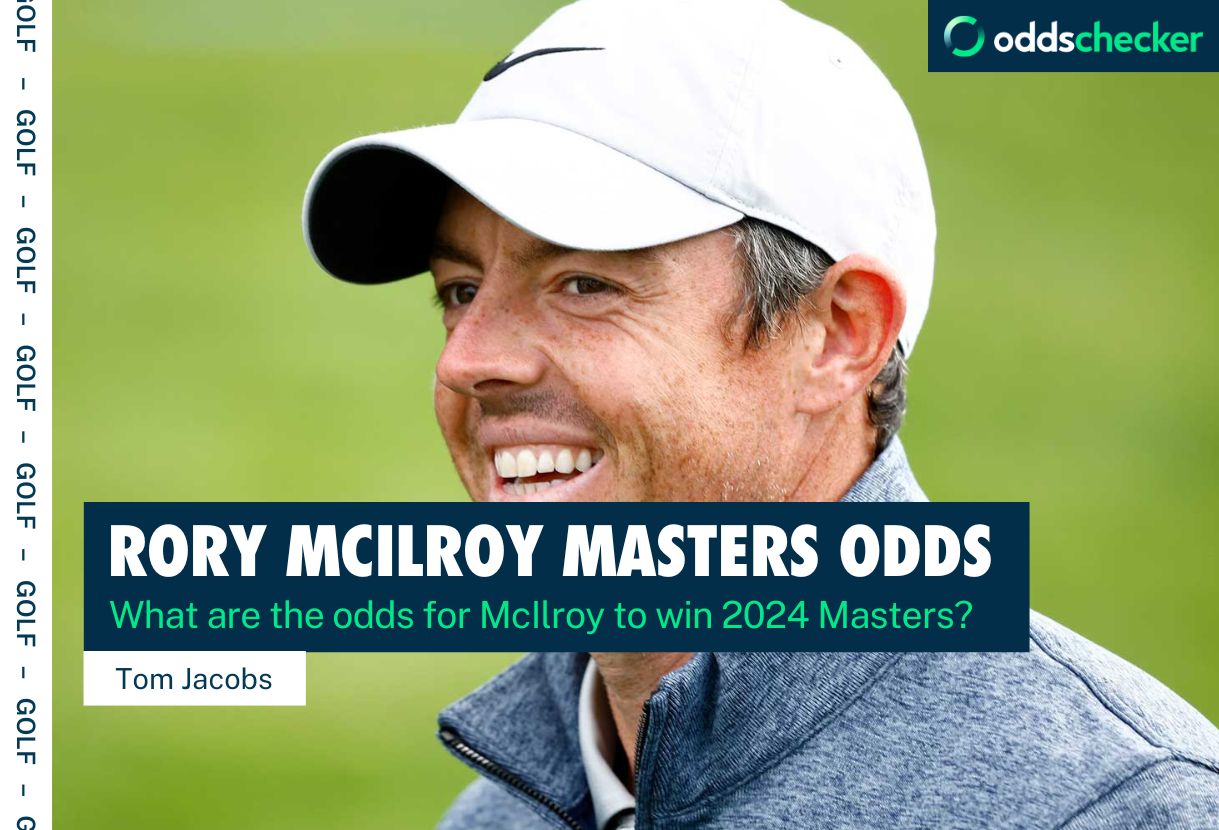 Rory McIlroy Masters Odds 2024 Odds to Win, Masters Record & Last