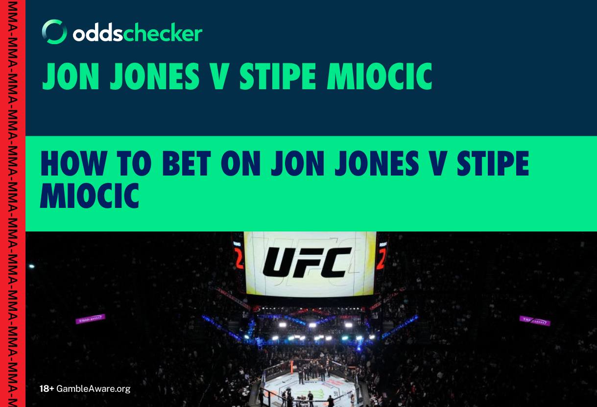 Jon Jones v Stipe Miocic Odds: How to Bet on Jones v Miocic at UFC 309