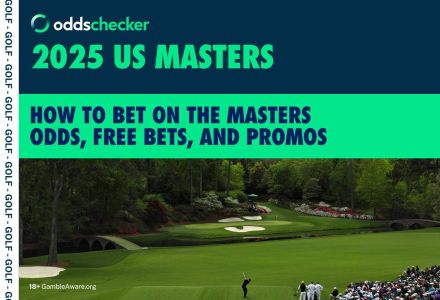 How to Bet on the Masters: Best Odds, Each Way Places and Offers