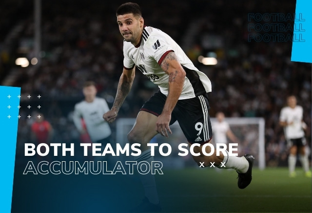 Both Teams to Score Tips: Saturday's 5/1 Acca including Aleksandar Mitrovic inspired Fulham