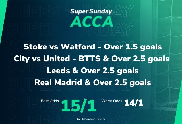 Football Accumulator Tips: 15/1 Super Sunday Acca featuring the Manchester Derby