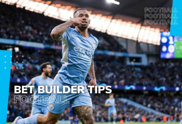 Bet Builder Tips for Real Madrid vs Manchester City led by in-form Gabriel Jesus