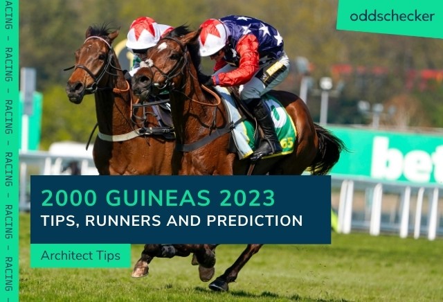 2000 Guineas 2023: Tips, Runners & Prediction for first Classic at Newmarket