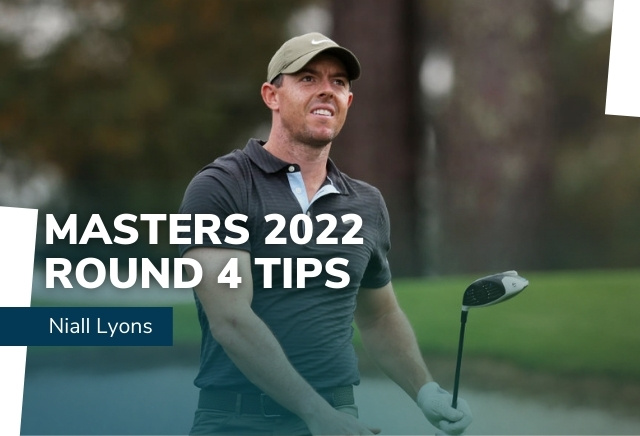 Masters 2022 Round 4 Picks from Niall Lyons
