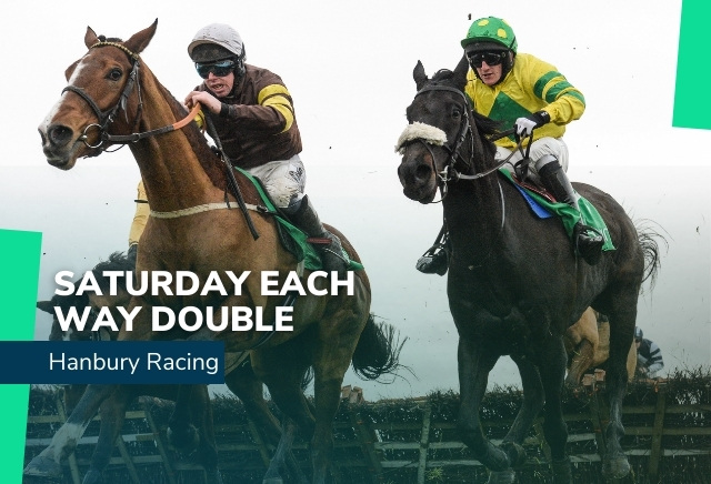 Saturday Each-Way Double from Hanbury Racing