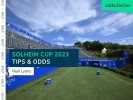 2023 Solheim Cup Tips, Odds & Predictions: Niall Lyons Golf Betting Tips