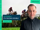 ITV Racing Tips: Saturday Double for Coral Chase Day at Kempton