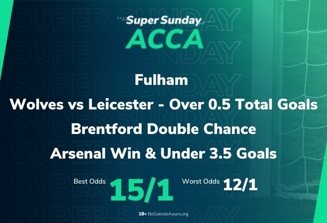 Football Accumulator Tips: 15/1 Super Sunday Acca featuring Arsenal & Aston Villa