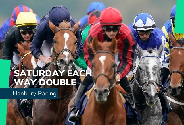 Saturday Each-Way Double from Hanbury Racing