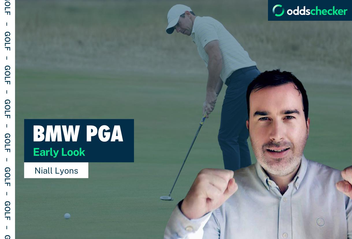 BMW PGA Championship 2024 Odds, Field, Course, Winners & Tips
