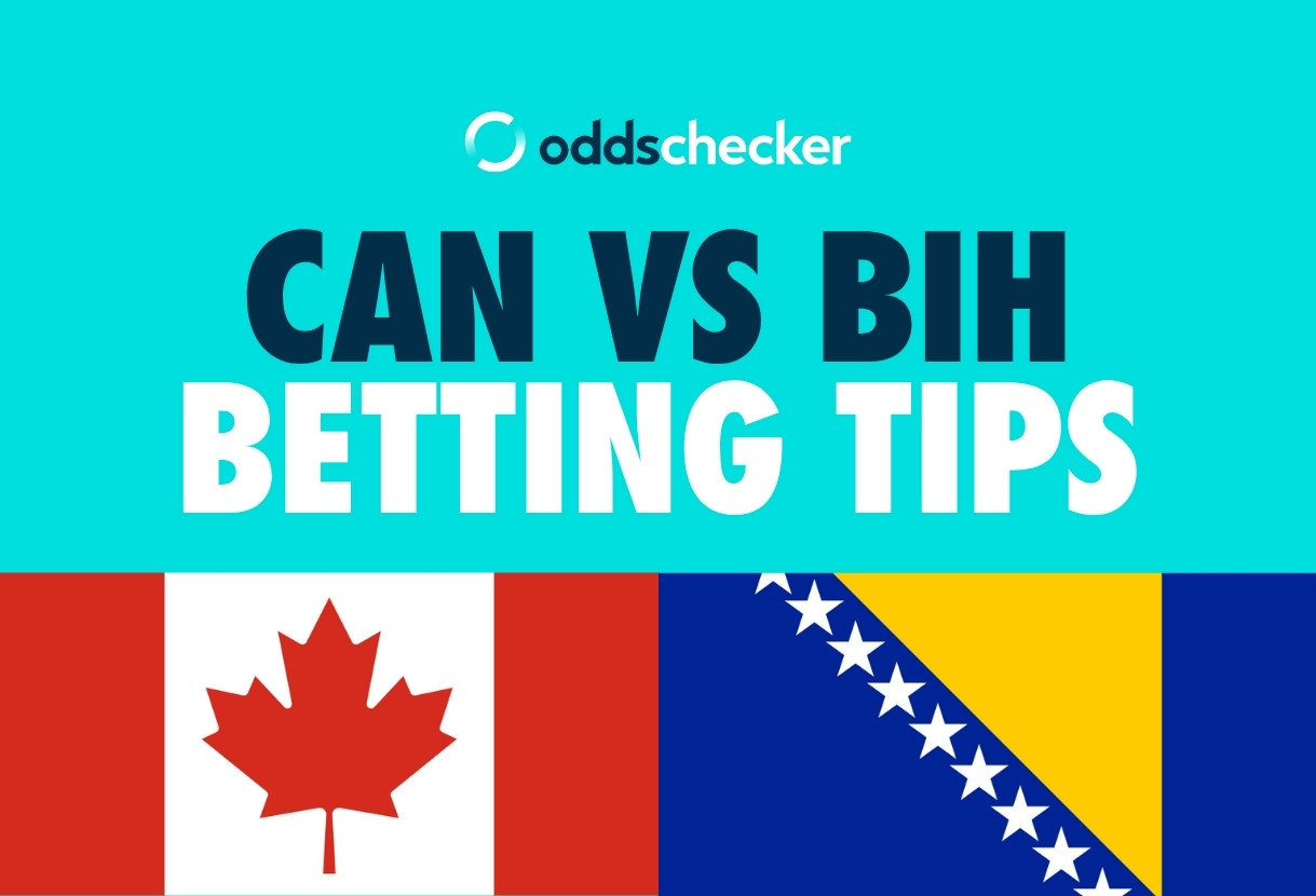 Canada vs Bosnia-Herzegovina: Betting Tips, Odds & Bet Builder Picks