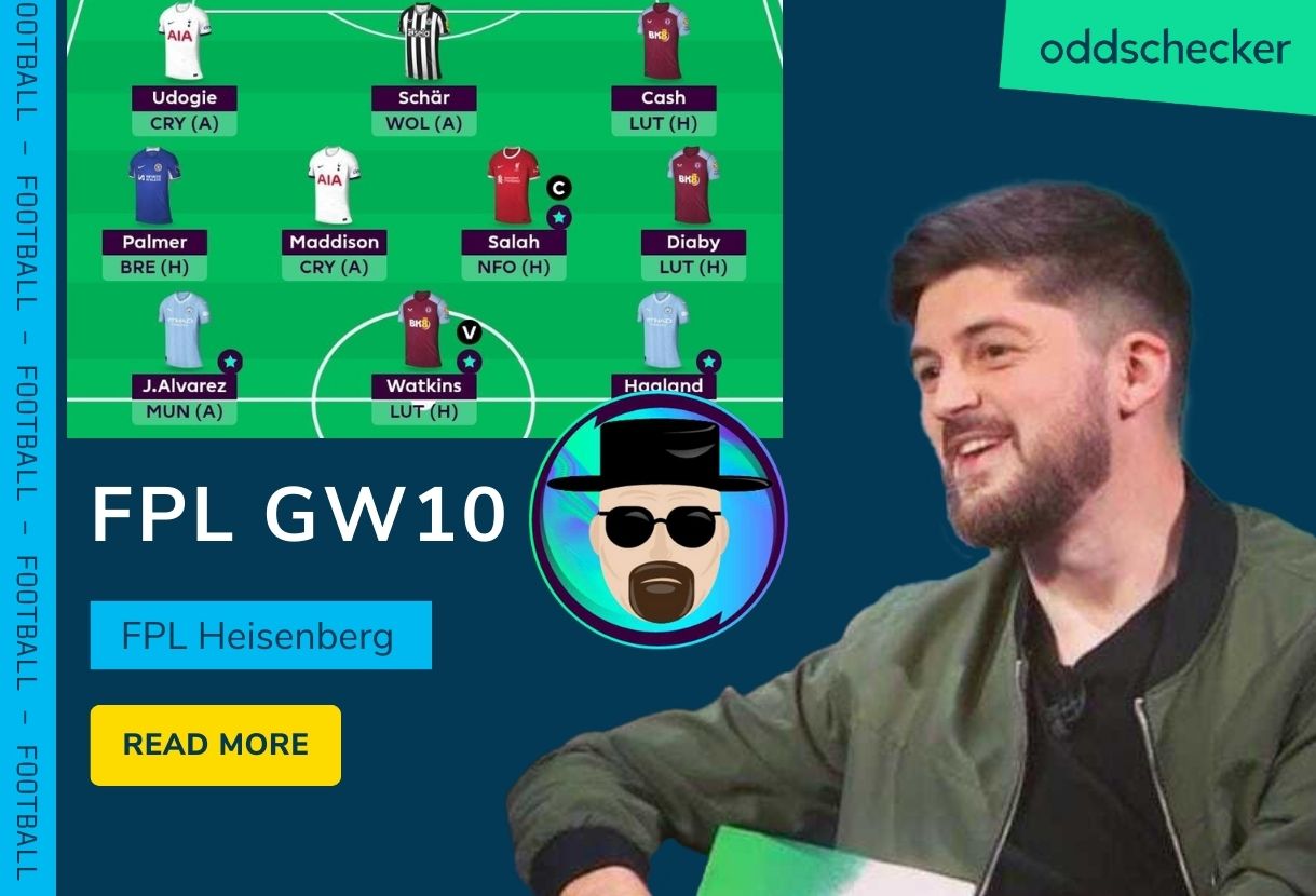 FPL Heisenberg's FPL Tips GW10 – Captain Picks & Enablers | FPL Predicted Points