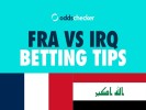 France vs Iraq: Betting Tips, Odds & Bet Builder Picks