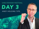 Cheltenham Tips: Andy Holding's Thursday Racing Tips