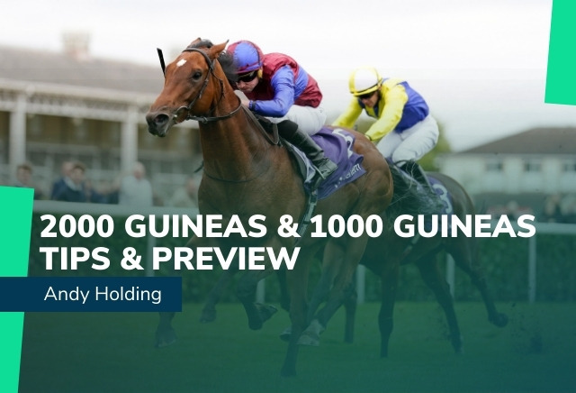 2000 Guineas & 1000 Guineas Tips from Andy Holding