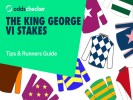 King George and Queen Elizabeth Stakes Runners Guide, Tips & Odds for Ascot 