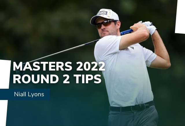 Masters 2022 Round 2 Picks from Niall Lyons