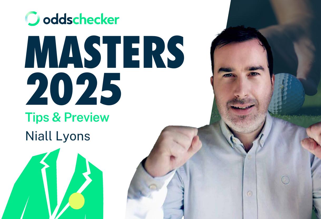 Masters Tips 2025: Niall Lyons Preview & Five Best Bets including 100/1 punt