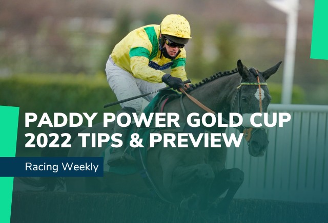 Paddy Power Gold Cup 2022: Cheltenham Tips, Runners & Prediction