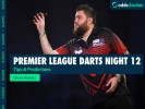 Premier League Darts Predictions: Tonight’s Fixtures, Table & Night 12 Tips