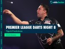 Premier League Darts Predictions: Tonight’s Fixtures, Table & Night 8 Tips
