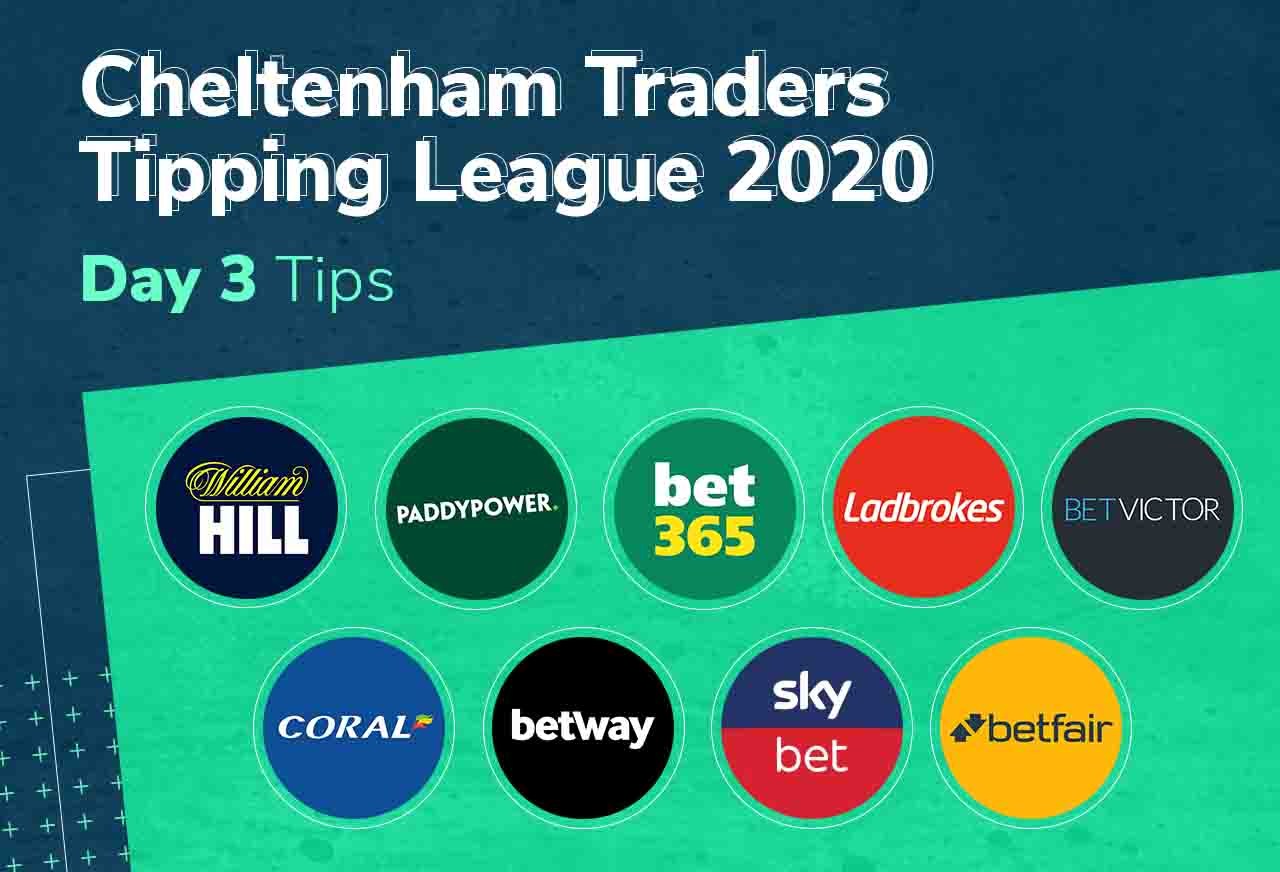 Cheltenham Traders Tipping League Day 3 Tips