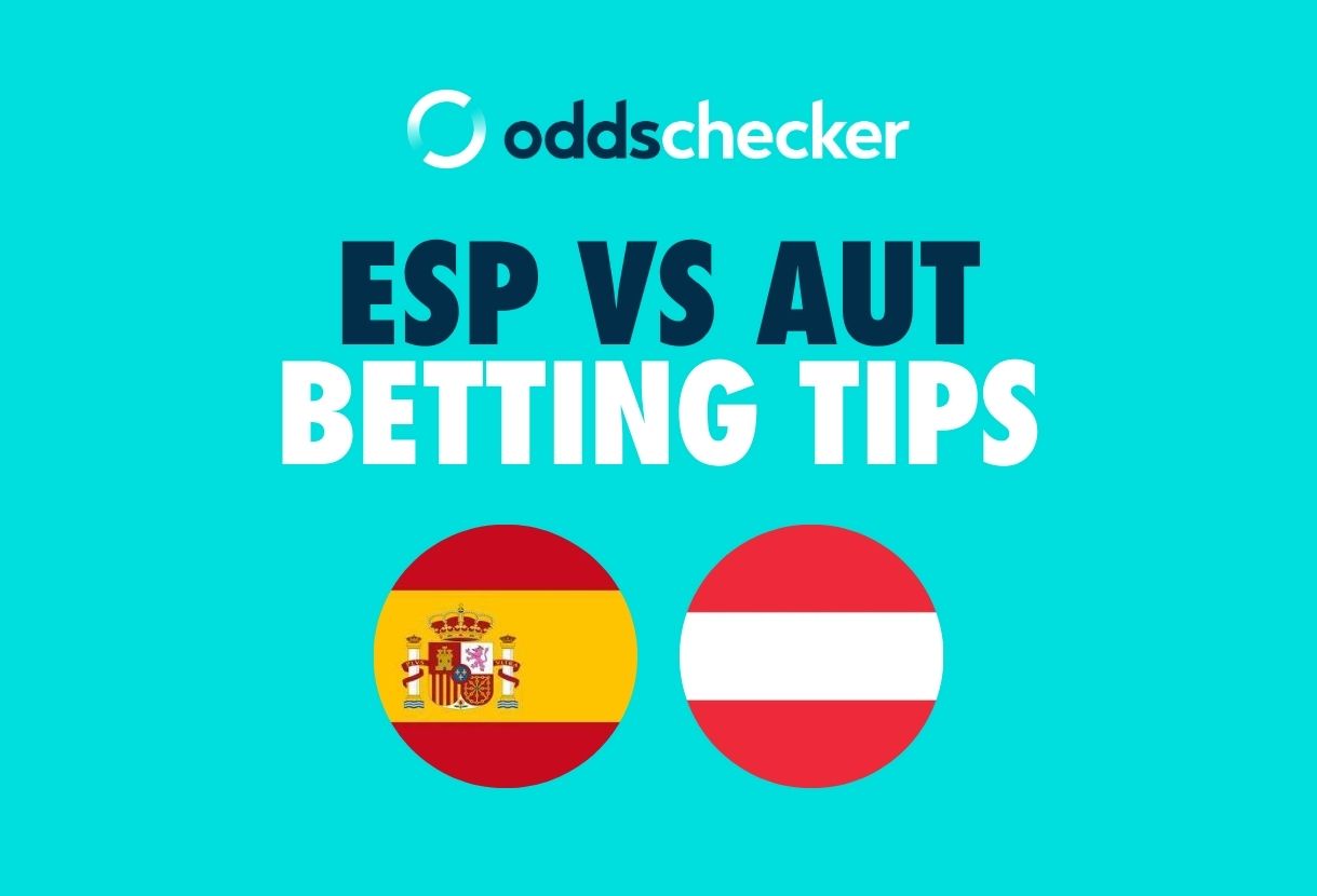 Spain vs Austria Tips: Best Bets, Odds & Bet Builder Tip