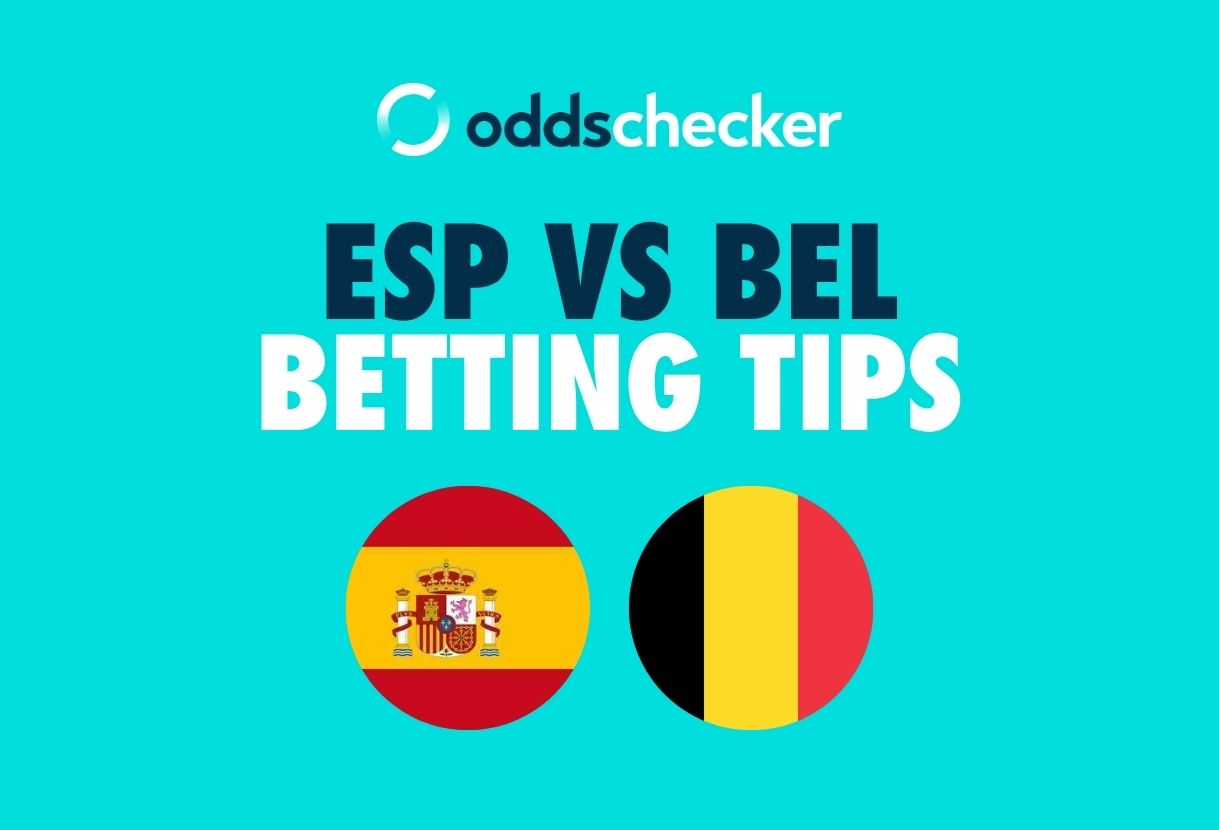 Spain vs Belgium: Betting Tips, Odds & 22/1 Bet Builder Pick