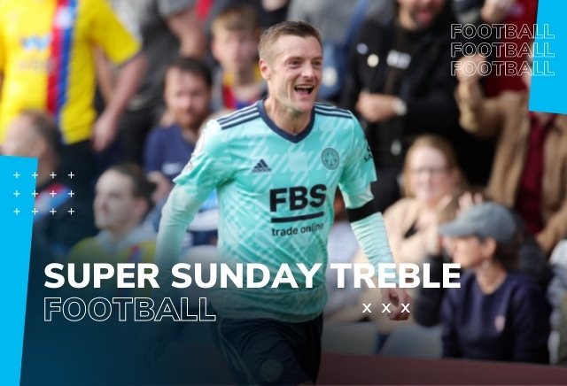 Sunday Accumulator Tips: Super Sunday Treble 