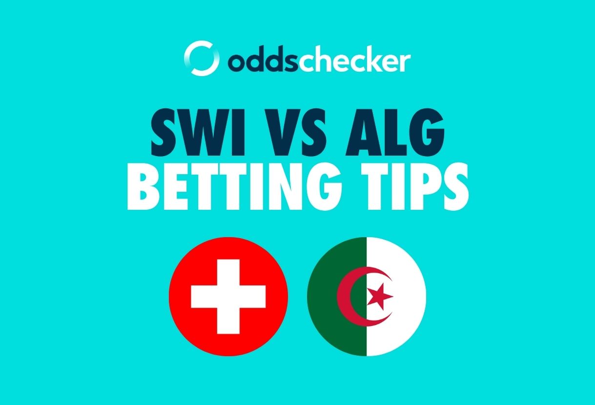 Switzerland vs Algeria Tips: Best Bets, Odds & 5/1 Bet Builder Pick