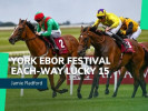 York Ebor Festival Tips: Each-Way Lucky 15 featuring Yorkshire Oaks