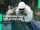Yorkshire Oaks 2022: Tips, Runners & Prediction